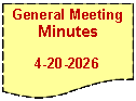 Flowchart: Document: General Meeting Minutes4-20-2026
